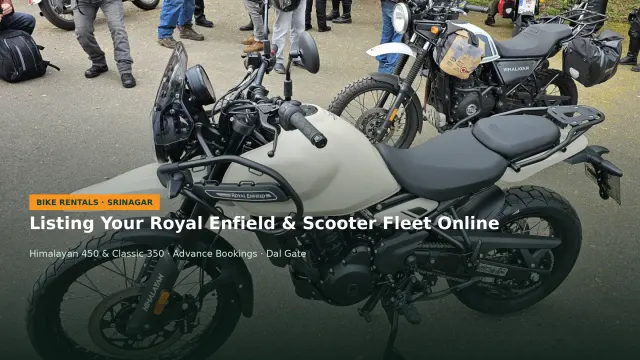 How to List Your Royal Enfield and Scooter Fleet for Rental in Srinagar