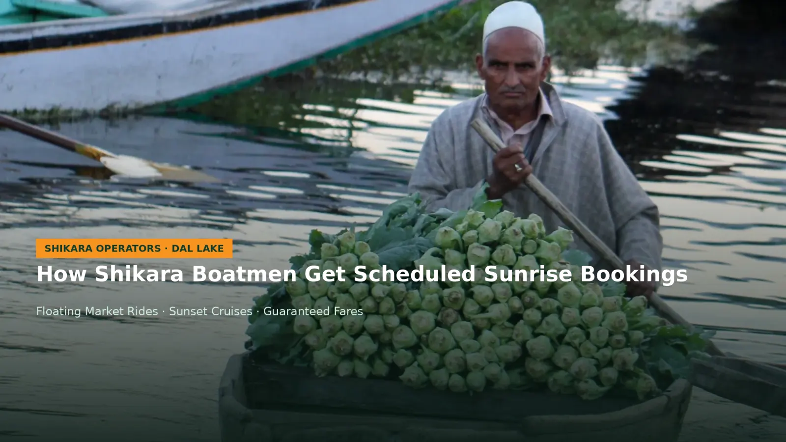 How Shikara Operators Can Get Advance Sunrise and Sunset Bookings Online