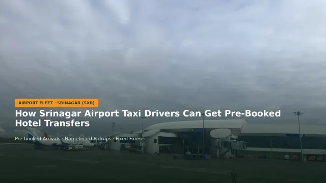 How Srinagar Airport Taxi Drivers Can Get Pre-Booked Hotel Transfers